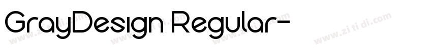 GrayDesign Regular字体转换